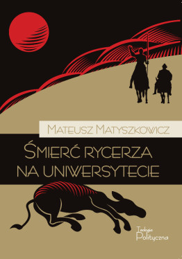 Śmierć rycerza na uniwersytecie