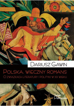 Polska – wieczny romans