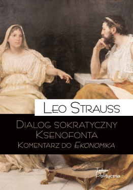 leo_strauss_dialog_sokratyczny_ksenofonta