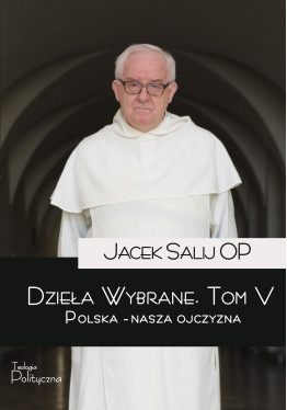 Dzieła wybrane, tom V. Polska - nasza Ojczyzna
