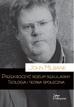 milbank_przekroczyc_rozum_sekularny e-book