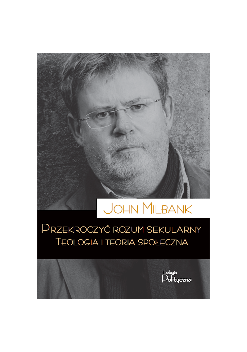 milbank_przekroczyc_rozum_sekularny e-book
