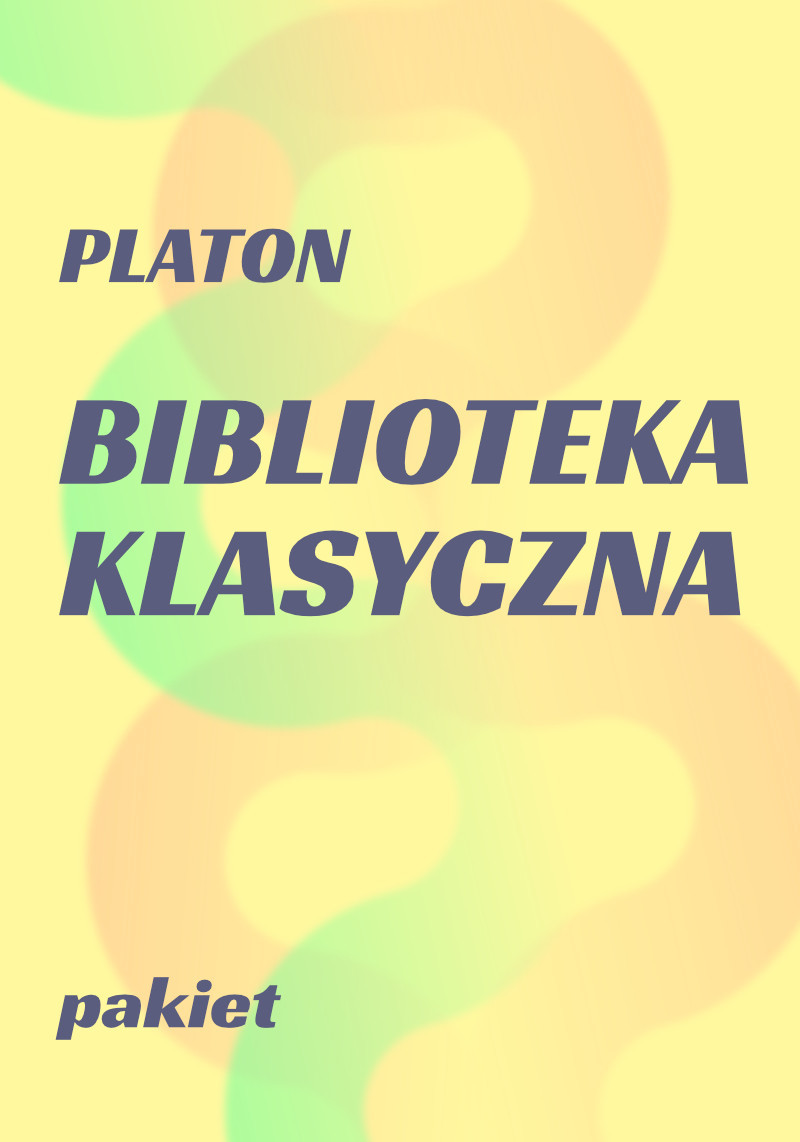 PAKIET // Biblioteka Klasyczna // Platon