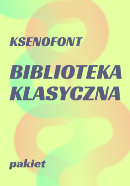 PAKIET // Biblioteka Klasyczna // Ksenofont